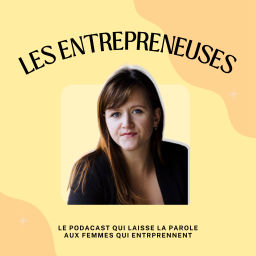 Podcast thumbnail for Les Entrepreneuses