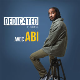 Podcast thumbnail for Dedicated Podcast avec Abi