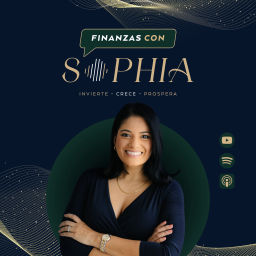 Podcast thumbnail for Finanzas con Sophia