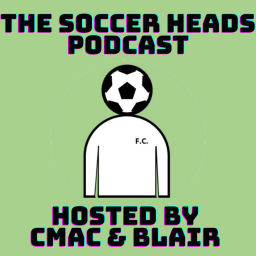 Podcast thumbnail for Soccer Heads Podcast