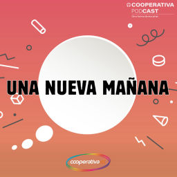 Podcast thumbnail for Una Nueva Mañana