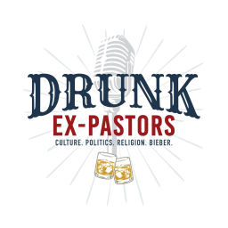 Podcast thumbnail for Drunk Ex-Pastors