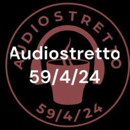 Podcast thumbnail for Audiostretto 59/4/24 English