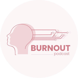 Podcast thumbnail for Burnout