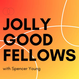 Podcast thumbnail for Jolly Good Fellows
