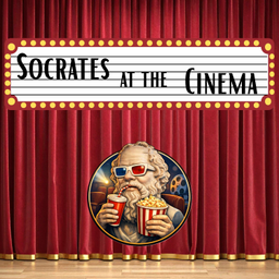 Podcast thumbnail for Socrates at the Cinema