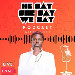 Podcast thumbnail for He Say, She Say, We Say