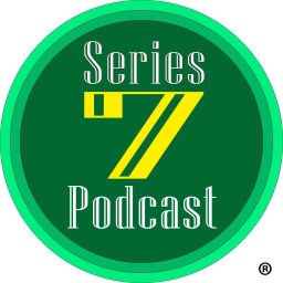 Podcast thumbnail for Series 7 Exam; Series 7 Study Guide Lessons and Information