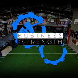Podcast thumbnail for The Business Of Strength Podcast