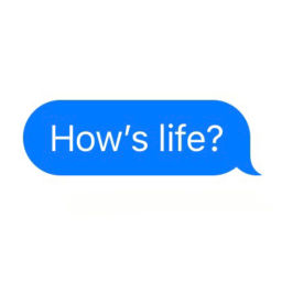 Podcast thumbnail for How's Life?