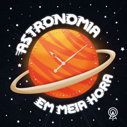 Podcast thumbnail for Astronomia em Meia Hora