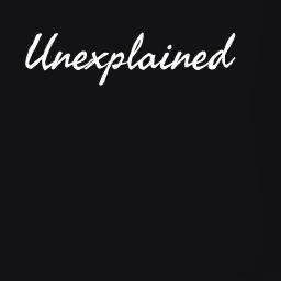 Podcast thumbnail for Unexplained