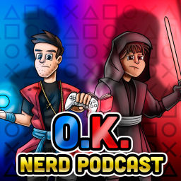 Podcast thumbnail for O.K. Nerd Podcast