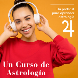 Podcast thumbnail for Un Curso de Astrología