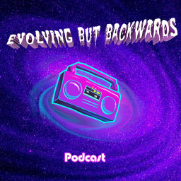 Podcast thumbnail for Evolving but backwards