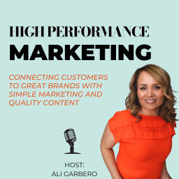 Podcast thumbnail for High Performance Marketing
