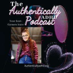 Podcast thumbnail for Authentically ADHD