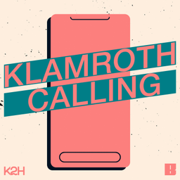 Podcast thumbnail for Klamroth Calling