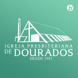 Podcast thumbnail for Igreja Presbiteriana de Dourados