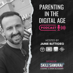 Podcast thumbnail for Parenting in the Digital Age