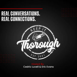 Podcast thumbnail for Keep It Thorough
