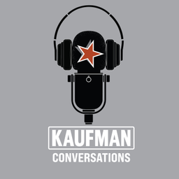 Podcast thumbnail for Kaufman Conversations
