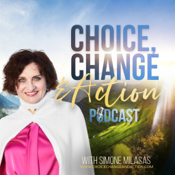 Podcast thumbnail for The Choice, Change & Action Podcast