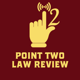 Podcast thumbnail for Point Two Law Review