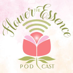 Podcast thumbnail for The Flower Essence Podcast