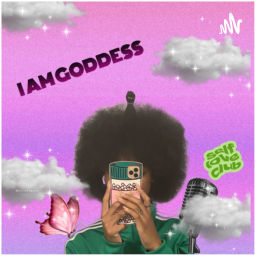 Podcast thumbnail for I’m a Goddess