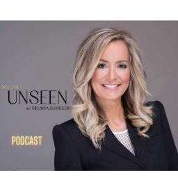 Podcast thumbnail for SEE THE UNSEEN Podcast w/Melissa Georgeoff