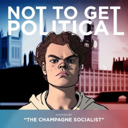 Podcast thumbnail for Not To Get Political