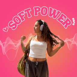 Podcast thumbnail for Soft Power Esra