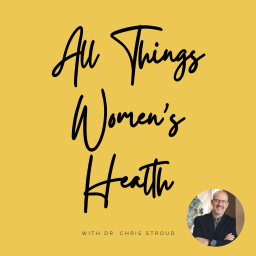 Podcast thumbnail for All Things Women's Health