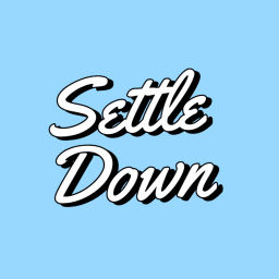 Podcast thumbnail for Settle Down Podcast