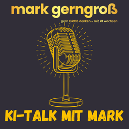 Podcast thumbnail for KI-Talk mit Mark