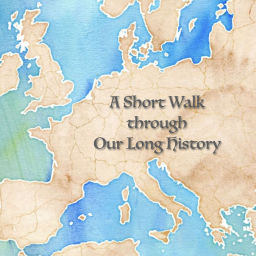 Podcast thumbnail for A Short Walk through Our Long History