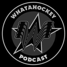 Podcast thumbnail for Whatahockey Podcast