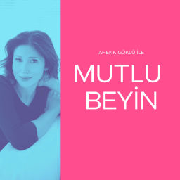 Podcast thumbnail for Mutlu Beyin