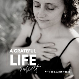 Podcast thumbnail for A Grateful Life