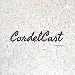 Podcast thumbnail for CordelCast