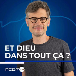 Podcast thumbnail for Et dieu dans tout ça ?