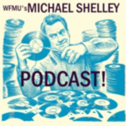 Podcast thumbnail for Michael Shelley | WFMU