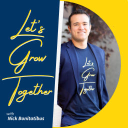 Podcast thumbnail for Let’s Grow Together