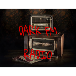 Podcast thumbnail for Dark FM Radio