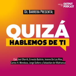Podcast thumbnail for Quizá hablemos de ti