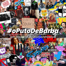Podcast thumbnail for #oPutoDeBarba