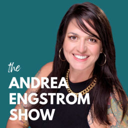 Podcast thumbnail for The Andrea Engstrom Show