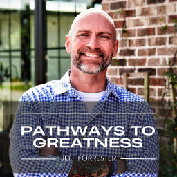 Podcast thumbnail for Pathways To Greatness