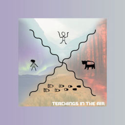 Podcast thumbnail for Teachings In The Air